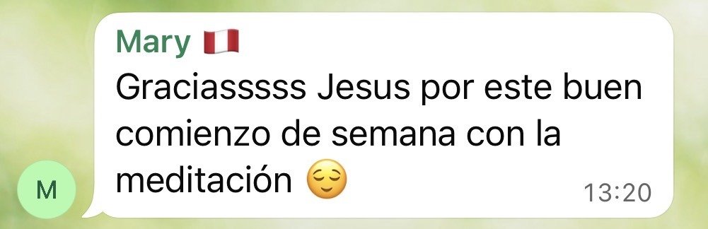 Mensaje de Mary: gracias Jesús por este buen comienzo de semana con la meditación